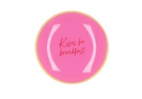 PLATE ROUND KISSES FOR BREAKFAST 18X18X2CM