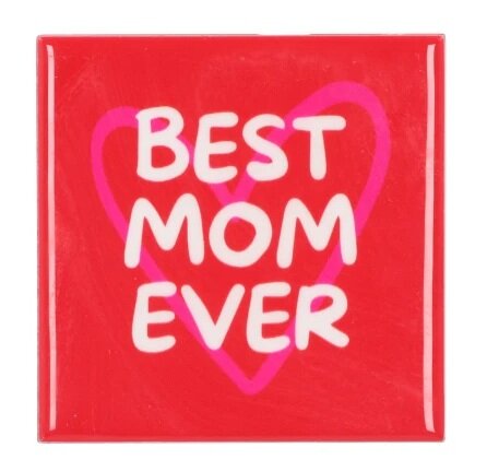 TILE BEST MOM EVER RED 10X10X1CM