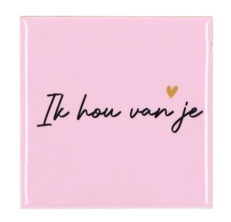 TILE IK HOU VAN JE PINK 10X10X1CM