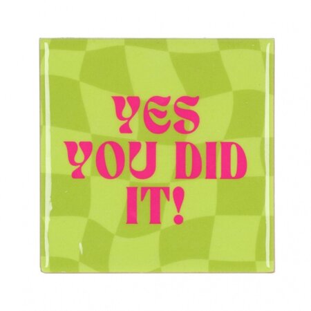 TILE YES YOU DID IT GREEN 10X10X1CM