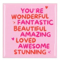 TILE YOU'RE WONDERFUL PINK 10X10X1CM