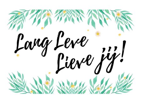 Wenskaart grow lang leve lieve jij
